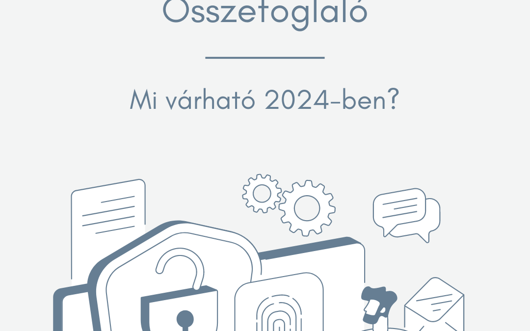 Újabb online adatvédelmi szigorítások: Mi várható 2024-ben?
